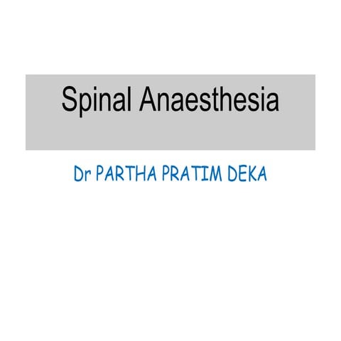 SPINAL ANAESTHESIA