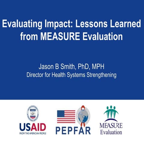 Evaluating Impact: Lessons Learned from MEASURE Evaluation