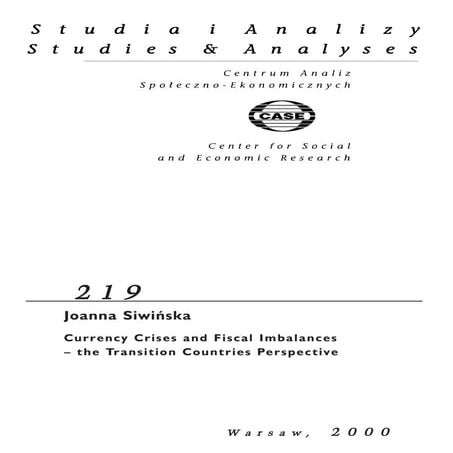 CASE Network Studies and Analyses 219 - Currency Crises and Fiscal Imbalances...