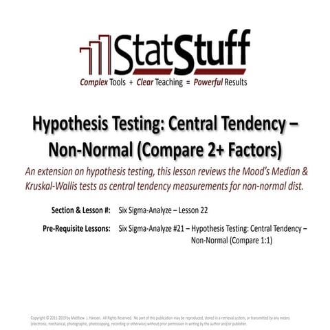 Hypothesis Testing: Central Tendency – Non-Normal (Compare 2+ Factors)