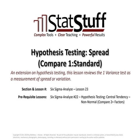 Hypothesis Testing: Spread (Compare 1:Standard)