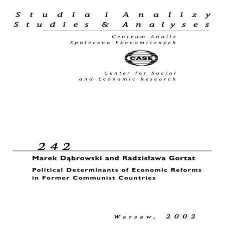 CASE Network Studies and Analyses 242 - Political Determinants of Economic Re...