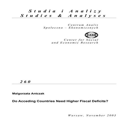 CASE Network Studies and Analyses 260 - Do Acceding Countries Need Higher Fis...