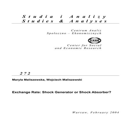 CASE Network Studies and Analyses 272 - Exchange Rate: Shock Generator or Sho...