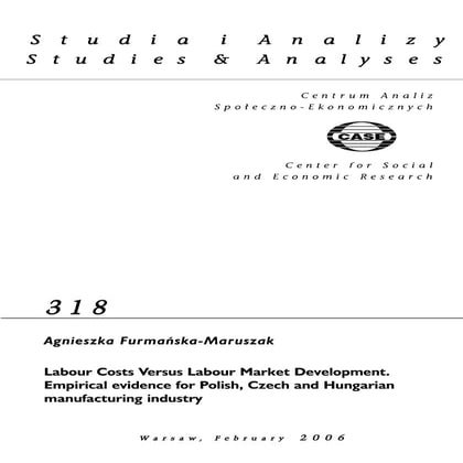 CASE Network Studies and Analyses 318 - Labour Costs Versus Labour Market Dev...