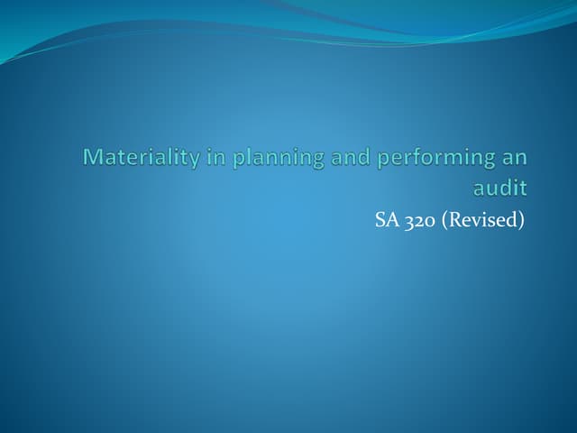 Materiality in Planning and Performing an Audit