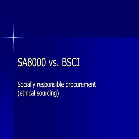 SA8000 vs BSCI 08.04.2014