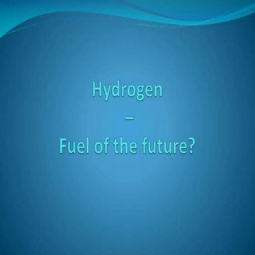 Hydrogen as a fuel for future | PPTX