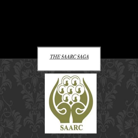 THE SAARC SAGA