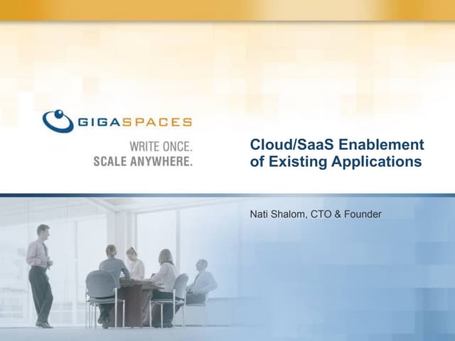 SaaS Enablement of your existing application (Cloud Slam 2010)