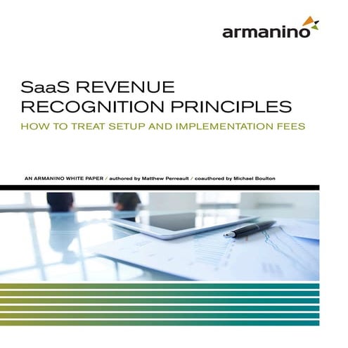 SaaS Revenue Recognition Principles: How to Treat Setup and Implementation Fe...