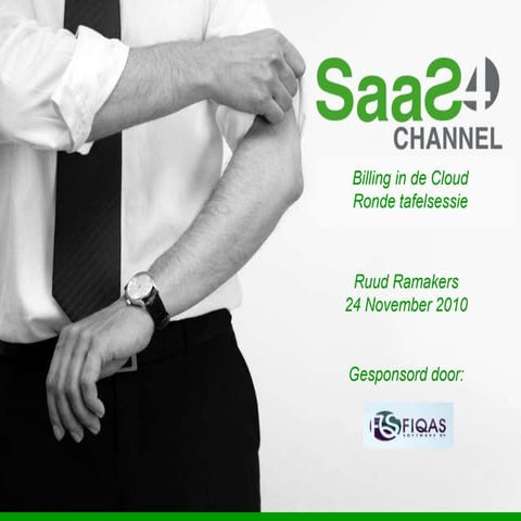 Saas4channel 24 november 2010 billing in de cloud v1