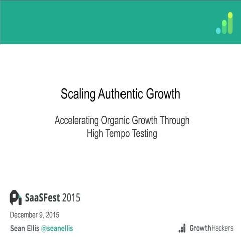 SaaSFest 2015: Accelerating Organic Growth Through High Tempo Testing