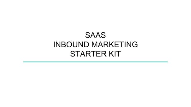 SaaS Inbound Marketing Starter Kit