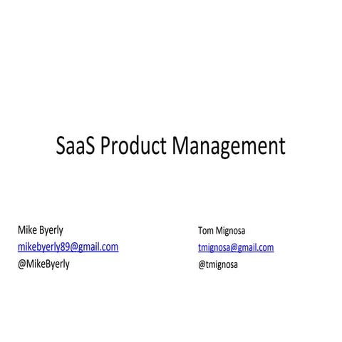 SaaS Product Management (ProductCamp Boston 2016)