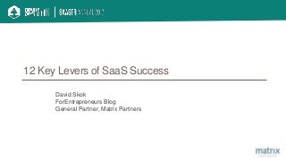 12 Key Levers of SaaS Success