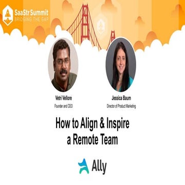 Aligning and Empowering a Remote Team with Ally