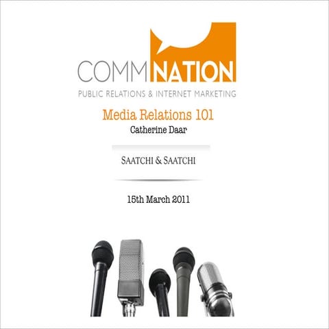 Media Relations 101 for Saatchi & Saatchi