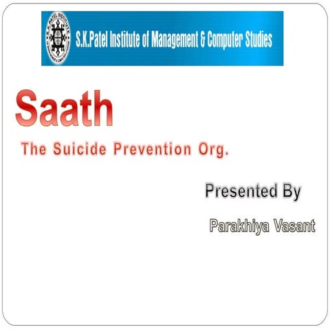 Saath the suicide prevention org.