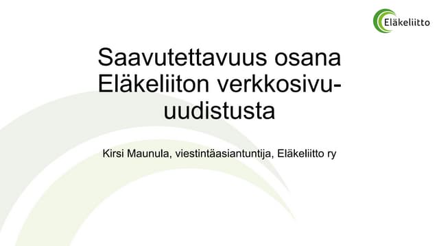 Saavutettavuus osana Eläkeliiton verkkosivu-uudistusta