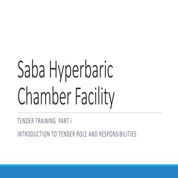 Saba Hyperbaric Chamber Facility_TenderTraining.pptx