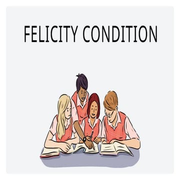 ORAL COMMUNICATION Felicity condition.pptx