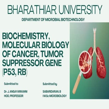 BIOCHEMISTRY OF CANCER, MOLECULAR BIOLOGY OF CANCER, TUMOR SUPPRESSOR ...