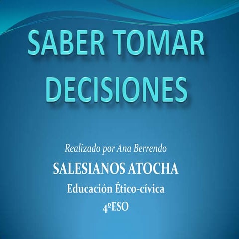 Saber tomar decisiones