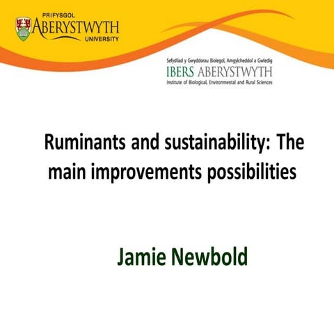 Sponsor Day on animal feeding: Ruminants and sustainability: The main improvements possibilities