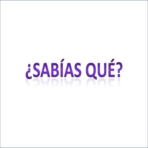 Sabias que