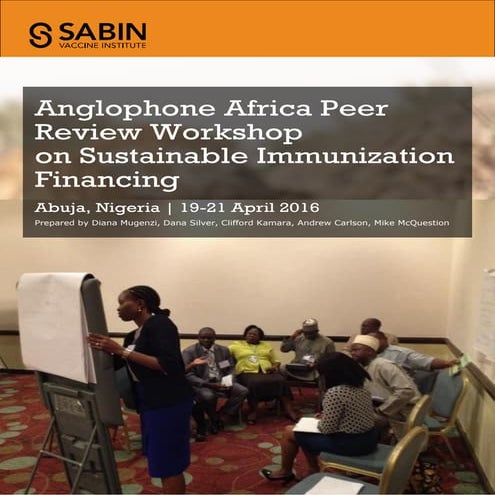 Sabin SIF Anglophone African peer review workshop, Abuja, Nigeria, 19-21 Apri...
