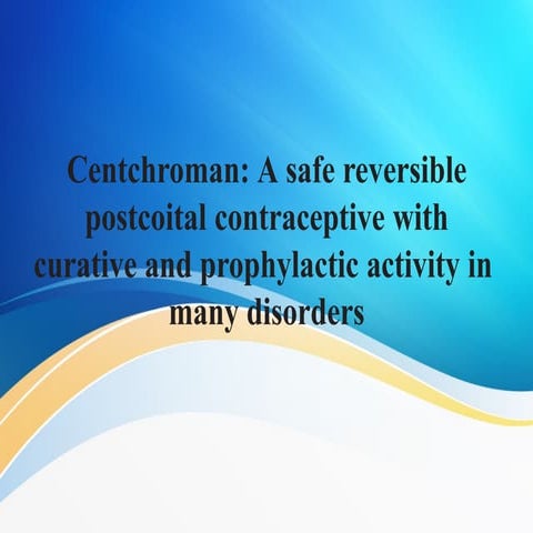 Chhaya-A safe post coital contraceptives