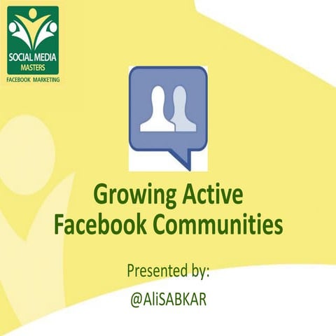 Growing Active Facebook Communities