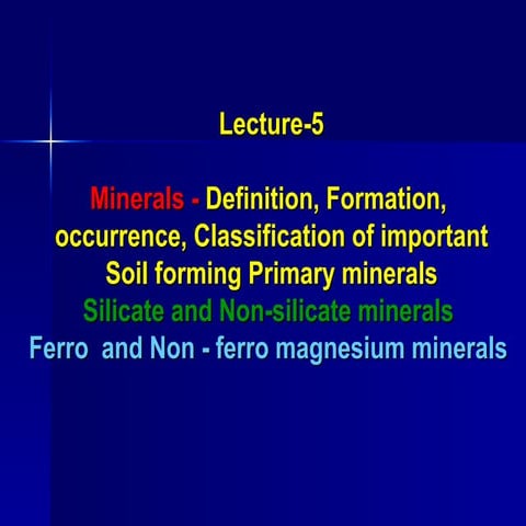 SAC101 (Lecture 5 Minerals) ppt. powerpoint