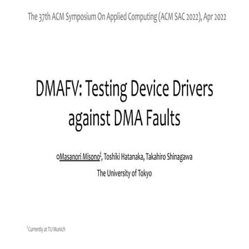 DMAFV: Testing Device Drivers against DMA Faults