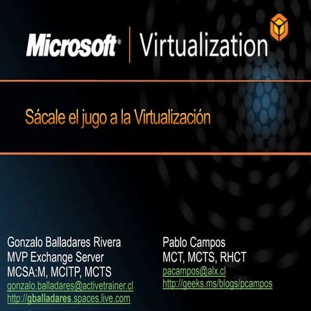 Sacale El Jugo A La Virtualizacion