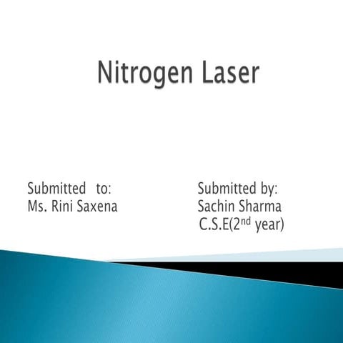 Nitogen laser ( N2 Laser ) | PPTX
