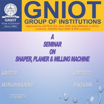 shaper machine, planer machines, and milling machine ppt