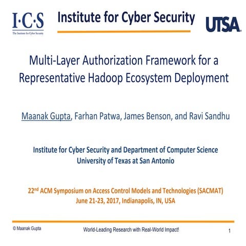 Multi-layer Authorization Framework for Hadoop Ecosystem