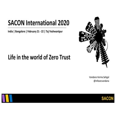 Sacon 2020 living in the world of zero trust v1.0