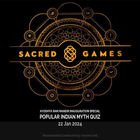 Sacred Games - Popular Indian Myth Quiz - 22 Jan 2024