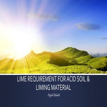 LIME REQUIREMENT AND LIMING MATERIALS FOR ACIDIC SOIL