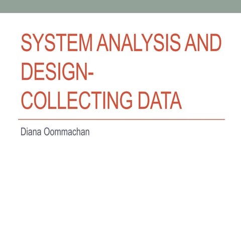 System analysis and design