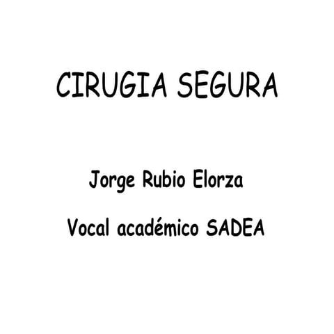 Sadea Cirugía Segura | PPT