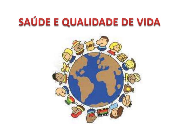 Saúde e qualidade de vida