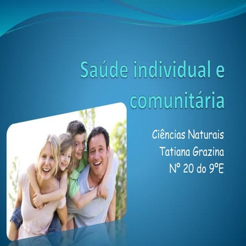 Saúde individual e comunitária