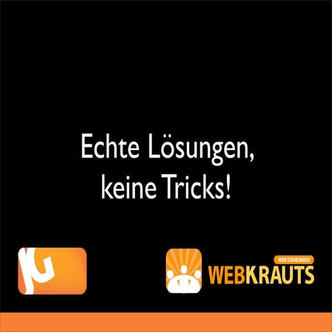 Echte Lösungen, keine Tricks