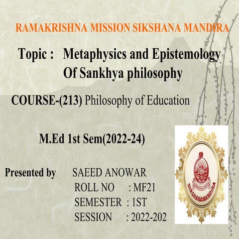 Epistemology and Metaphysicsofsankhyaphilosophy.pptx