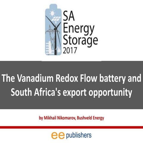 The Vanadium Redox Flow Battery and South Africa's Export Opportunity