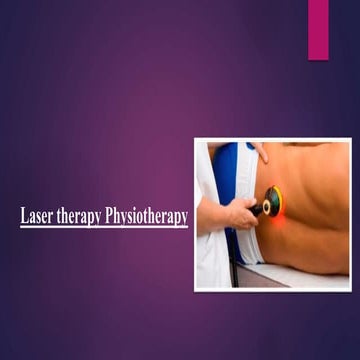 Layser therapy